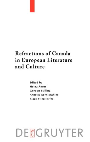 Refractions of Canada in European Literature and Culture