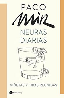 Neuras diarias: Viñetas y tiras reunidas (temas de hoy)