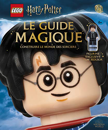 Le Guide Magique Lego Harry Potter : Construire Le Monde Des Sorciers - Avec 1 Figurine Exclusive Tom Jedusor