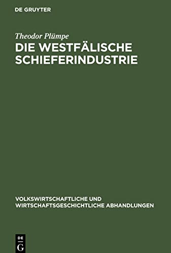 Die westfälische Schieferindustrie
