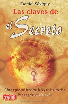 Las Claves de El Secreto (Autoayuda (swing))