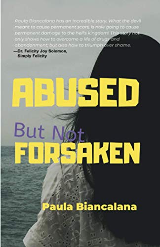 Abused But Not Forsaken