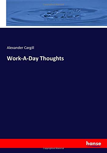 Work-A-Day Thoughts