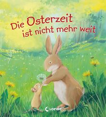 Die Osterzeit ist nicht mehr weit: 3 bunte Bilderbuchgeschichten zum Vorlesen ab 3 Jahren - Das perfekte Geschenk für jedes Osternest