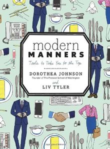 Modern Manners: Tools to Take You to the Top