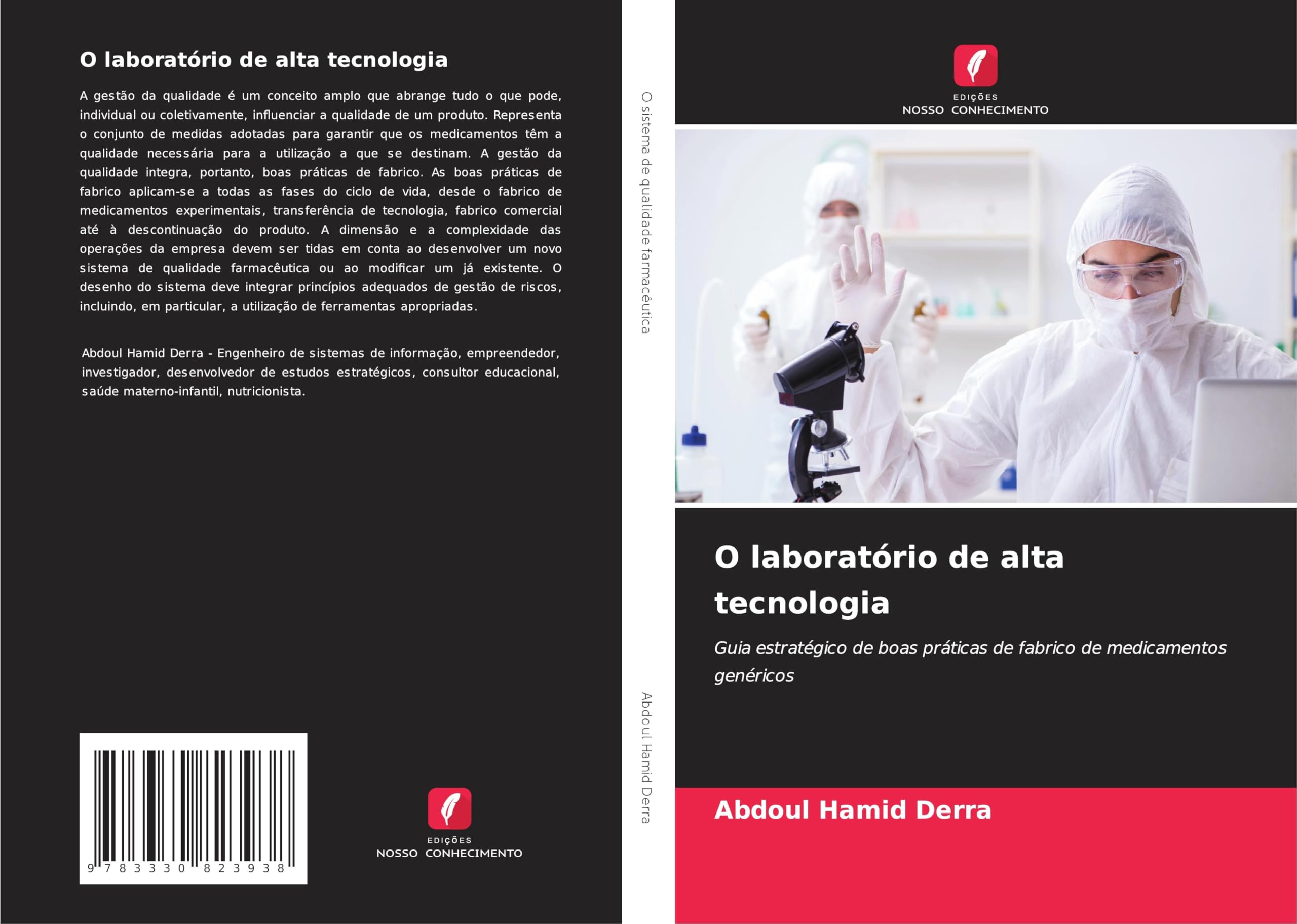 O laboratório de alta tecnologia: Guia estratégico de boas práticas de fabrico de medicamentos genéricos