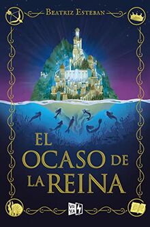 El ocaso de la reina (VR YA) von Esteban, Beatriz | Buch | Zustand sehr gut