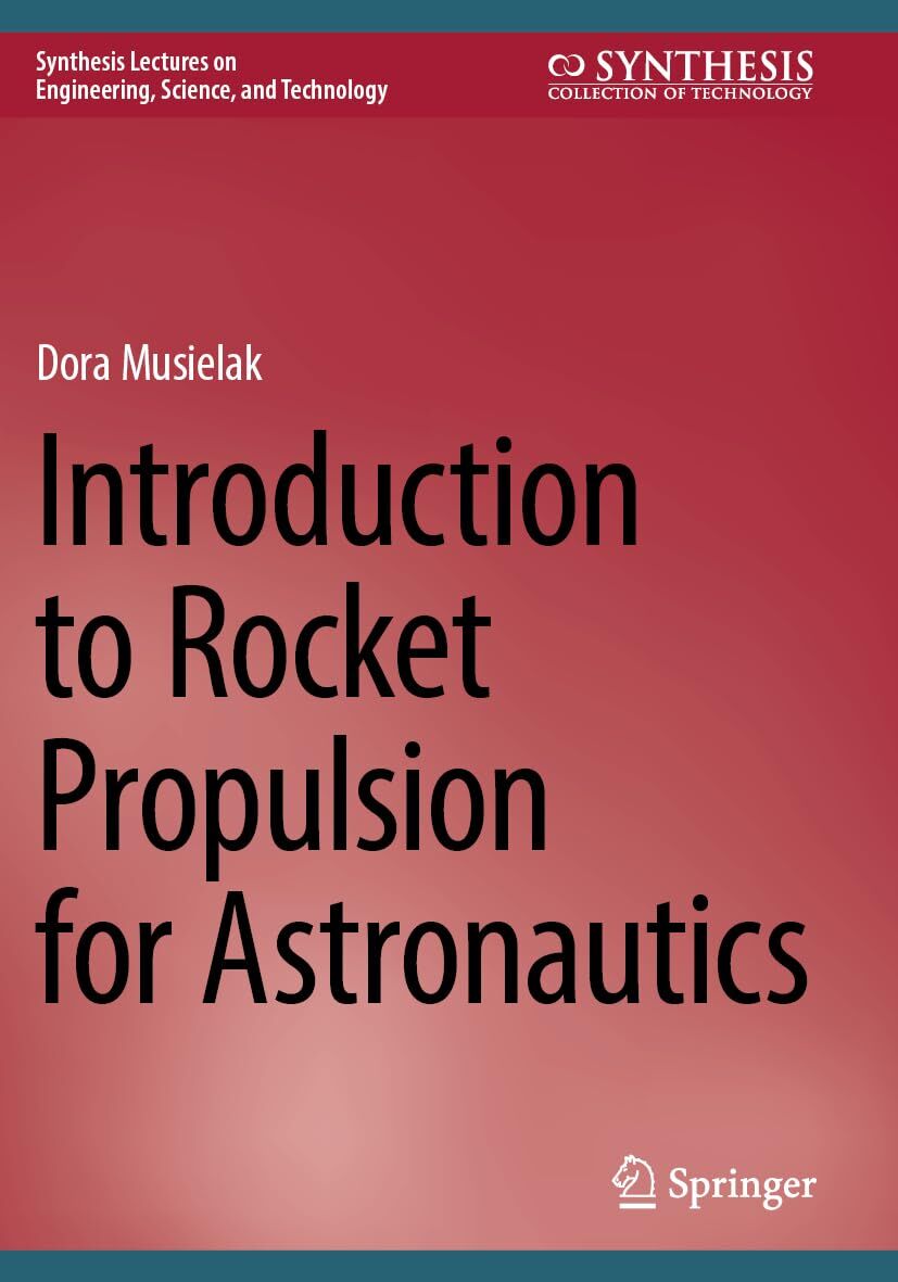 Introduction to Rocket Propulsion for Astronautics