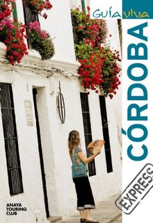 Córdoba (Guía Viva Express - España)