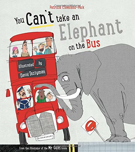 You Cant Take An Elephant On the Bus - Patricia Cleveland-Peck Taschenbuch