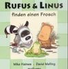 Rufus & Linus finden einen Frosch