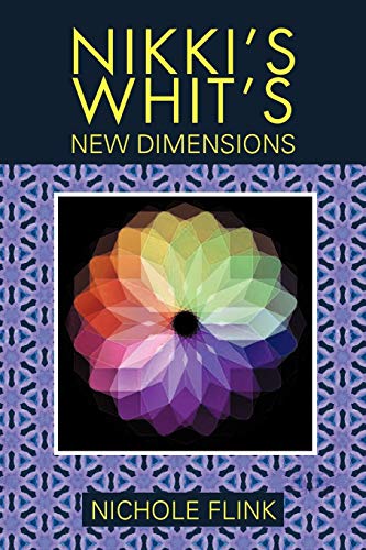 Nikki's Whit's: New Dimentions