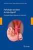 Pathologie vasculaire du tube digestif : physiopathologie, diagnostic et traitement