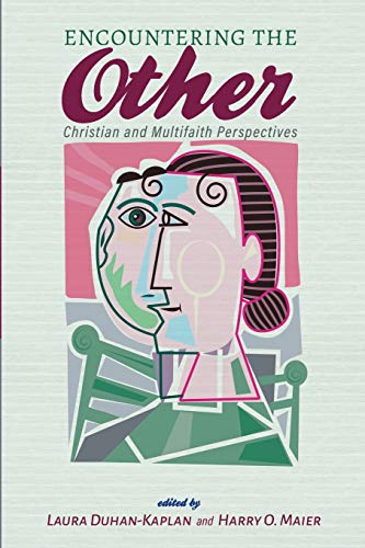 Encountering the Other: Christian and Multifaith Perspectives (Religious Pluralism and Public Life, Band 1)