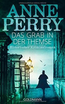 Das Grab in der Themse: Historischer Kriminalroman von Perry, Anne | Buch | Zustand sehr gut