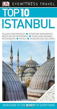 DK Eyewitness Top 10 Travel Guide: Istanbul