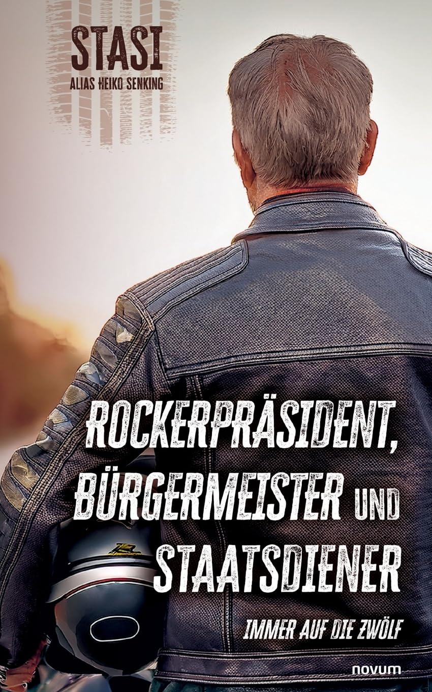 Rockerpräsident, Bürgermeister und Staatsdiener: Immer auf die Zwölf