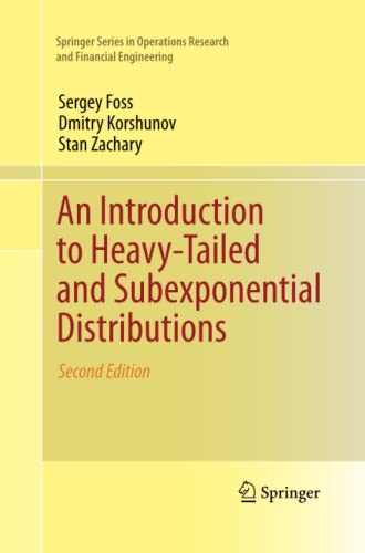 An Introduction to Heavy-Tailed and Subexponential Distributions (Springer Series in Operations Research and Financial Engineering)