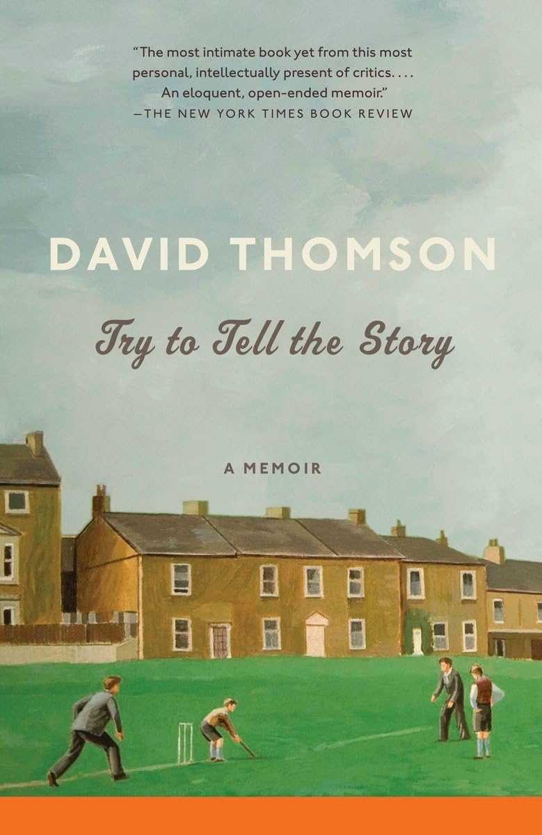 Try to Tell the Story: A Memoir