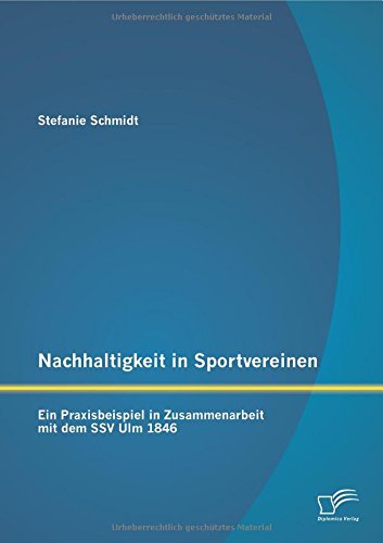 Nachhaltigkeit in Sportvereinen: Ein Praxisbeispiel in Zusammenarbeit mit dem Ssv Ulm 1846