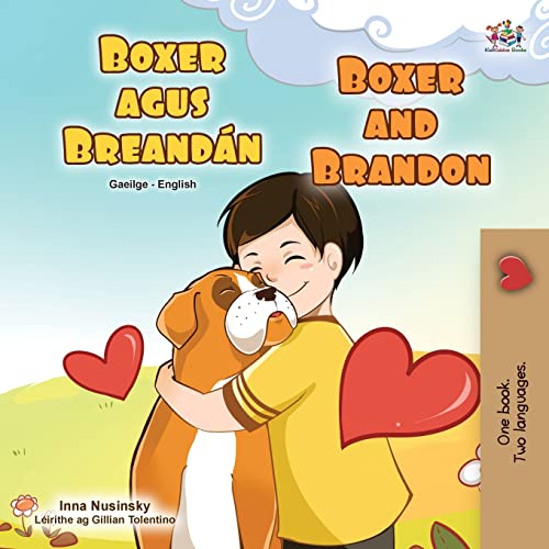 Boxer and Brandon (Irish English Bilingual Children's Book) (Irish English Bilingual Collection)
