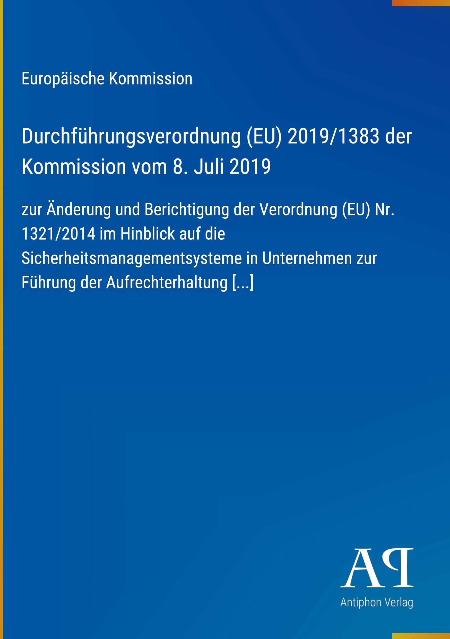 Durchführungsverordnung (EU) 2019/1383 der Kommission vom 8. Juli 2019