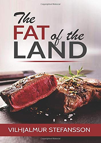 The Fat of the Land