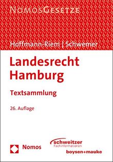 Landesrecht Hamburg: Textsammlung, Rechtsstand: 31. Oktober 2016