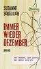 Immer wieder Dezember: Der Westen, die Stasi, der Onkel und ich