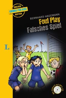 Foul Play - Falsches Spiel - Buch mit MP3-CD (Englische Krimis für Kids)