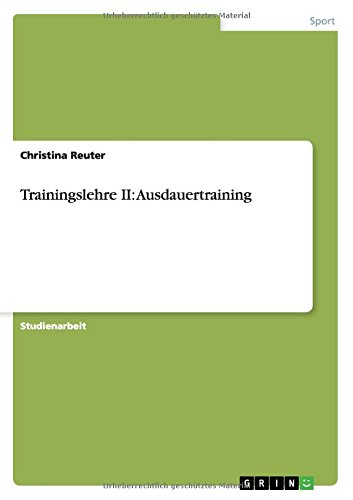 Trainingslehre II: Ausdauertraining