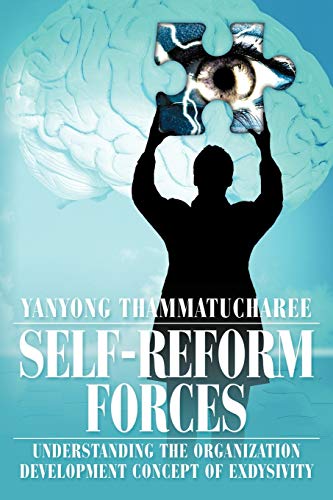 Self-Reform Forces: Understanding the Organization Development Concept of Exdysivity