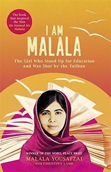 I Am Malala. Film Tie-In: The Girl Who Stood Up for Education and Was Shot by the Taliban