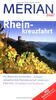 Rheinkreuzfahrt: Von Basel bis Amsterdam - Europas romantischste Flusslandschaft entdecken . Mit Köln, Düsseldorf und Straßburg (MERIAN live)