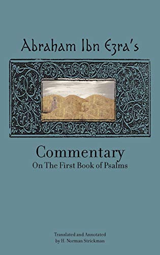 Rabbi Abraham Ibn Ezra's Commentary on the First Book of Psalms: Chapters 1-41 (Reference Library of Jewish Intellectual History)
