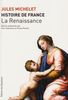 Histoire de France : Tome 7, Renaissance