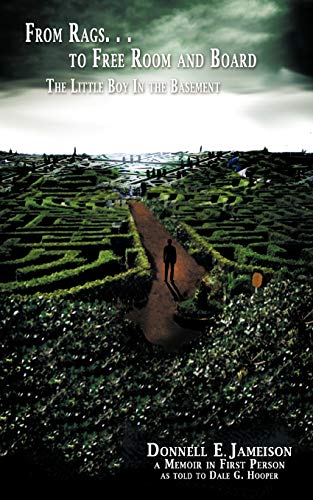 From Rags . . . To Free Room and Board: The Little Boy in the Basement