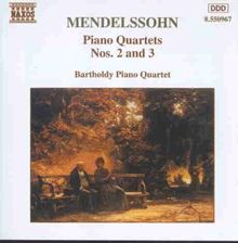 Mendelssohn Klavierquartette 2 und 3 Barthold