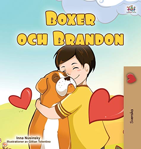 Boxer and Brandon (Swedish Children's Book) (Swedish Bedtime Collection)