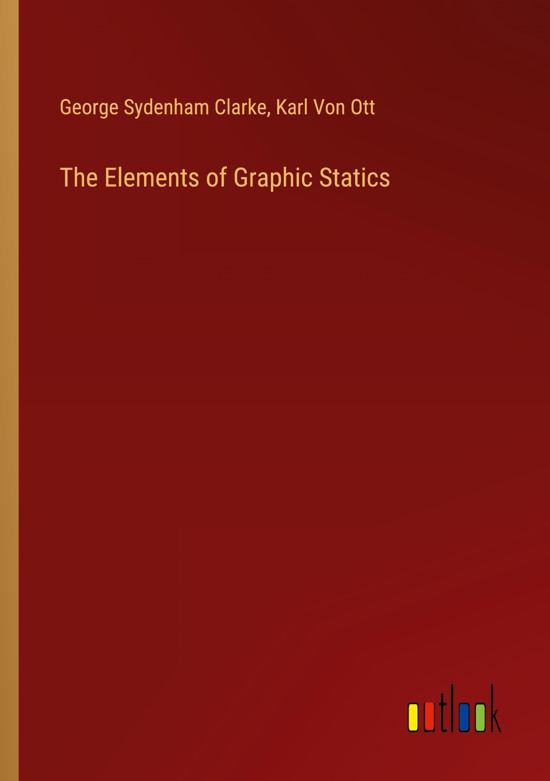 The Elements of Graphic Statics