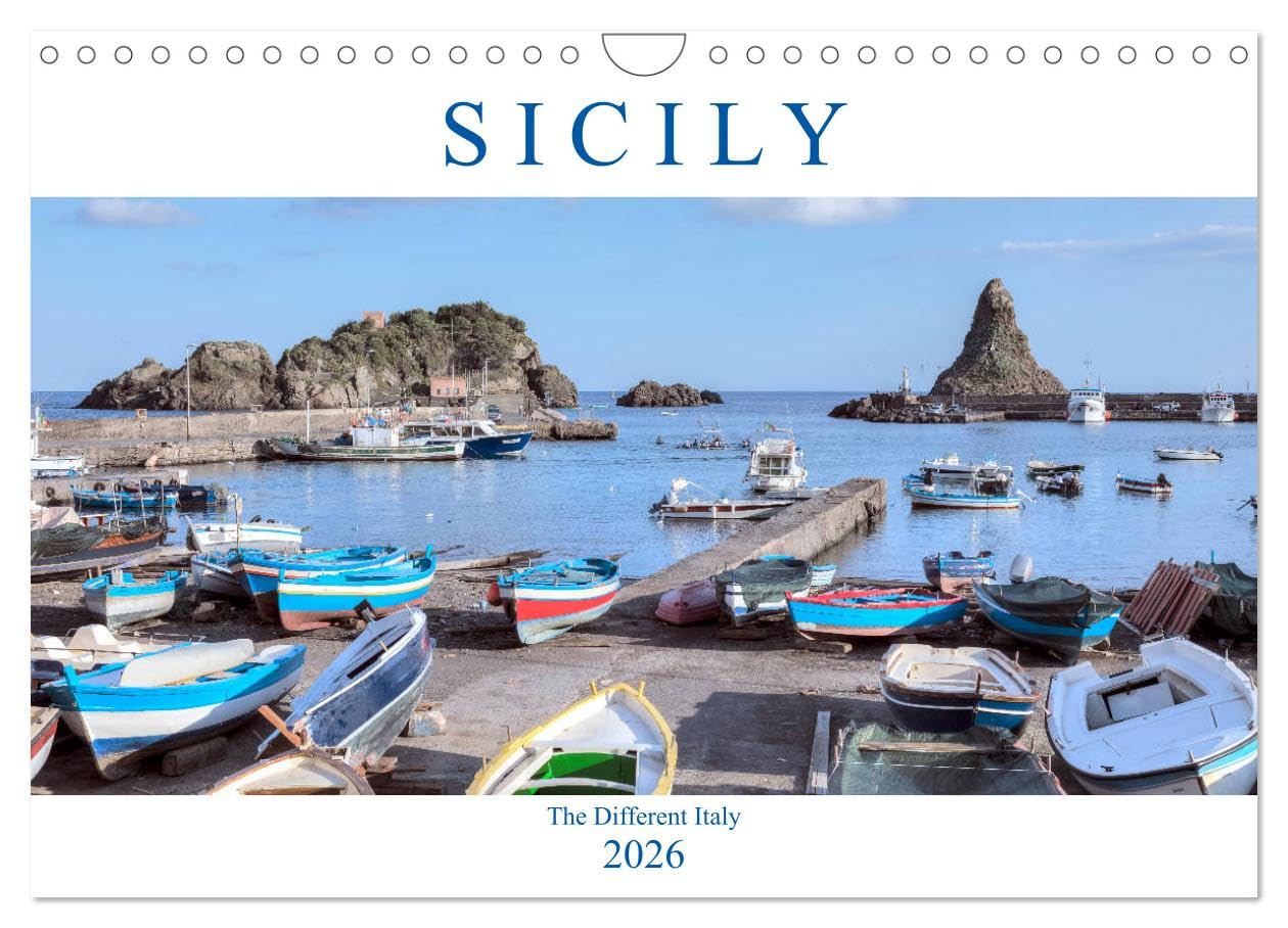 Sicily The Different Italy (Wall Calendar 2026 DIN A4 landscape), CALVENDO 12 Month Wall Calendar: Full of history, breathtaking landscape and charming cities and almost always sun - that is Sicily
