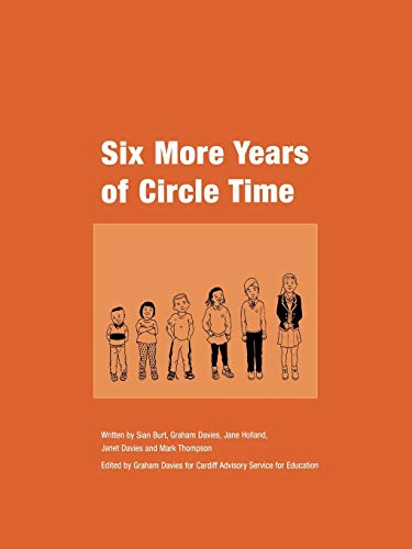 Six More Years Of Circle Time (Lucky Duck Books, Band 952)