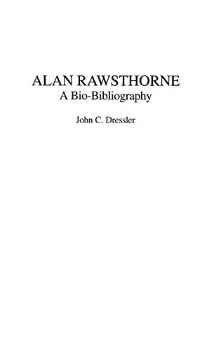 Alan Rawsthorne: A Bio-Bibliography (Bio-bibliographies in Music, Band 97)