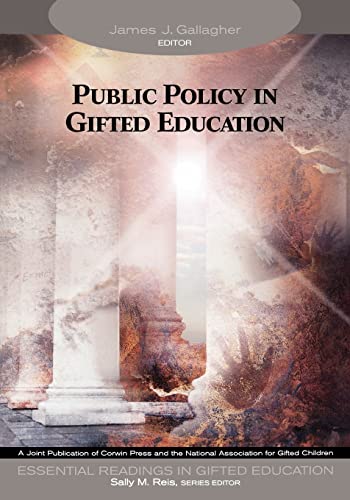 Public Policy in Gifted Education (Essential Readings in Gifted Education, 12)