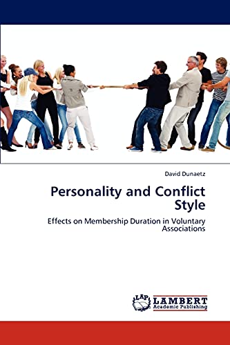 Personality and Conflict Style: Effects on Membership Duration in Voluntary Associations