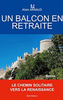 UN BALCON EN RETRAITE