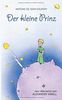 Der kleine Prinz. Antoine de Saint-Exupéry: Kinder-Buch: ab 8 Jahre