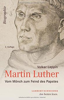 Martin Luther: Vom Bauernsohn zum Reformator