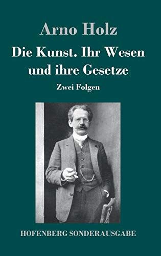 Die Kunst. Ihr Wesen und ihre Gesetze: Zwei Folgen
