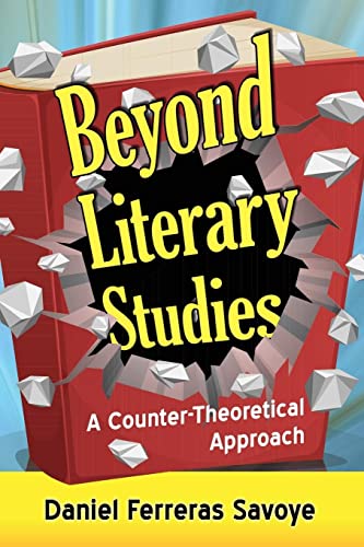 Beyond Literary Studies: A Counter-Theoretical Approach